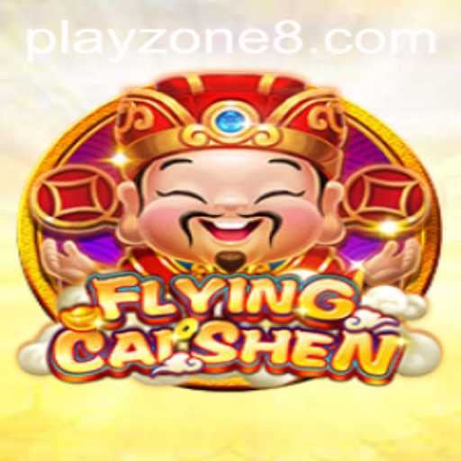 FlyingCaiShen: An Enthralling Adventure in the PLAYZONE