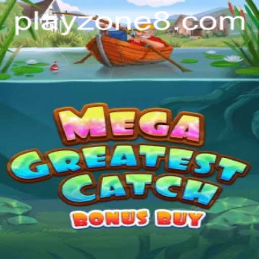 MegaGreatestCatchBonusBuy: An Epic Fishing Adventure by PLAYZONE